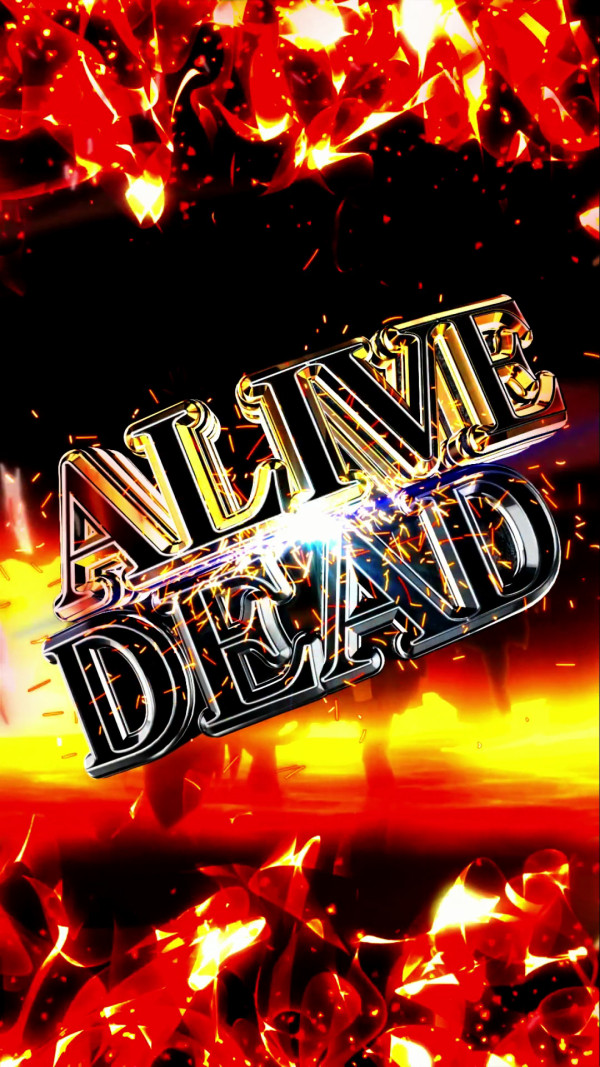 DEADorALIVE接近予告